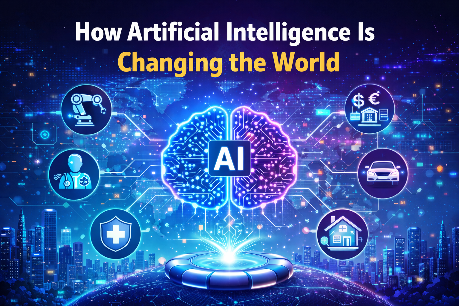 How Artificial Intelligence Is Changing the World